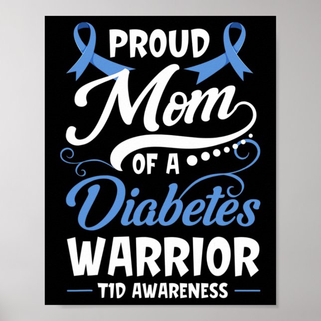 Stolze Mama eines Diabetes-Warrior T1d Poster (Vorne)
