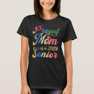 Stolze Mama eines hochrangigen Abschlusses 2023 1 T-Shirt