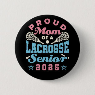 Stolze Mama eines Lacrosse Senior 2025 Button