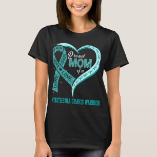 Stolze Mama eines Myasthenia Gravis Kriegers T-Shirt