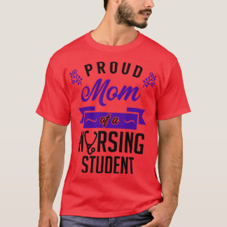 Stolze Mama eines Pflegestudenten 1 T-Shirt