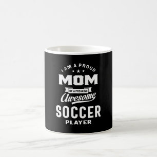 Stolze Mama eines Phantastischen Fußballspielers Kaffeetasse