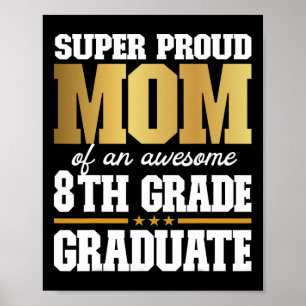 Stolze Mama eines Phantastischen Grades 8. Grades Poster