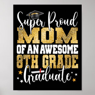Stolze Mama eines Phantastischen Grades 8. Grades  Poster