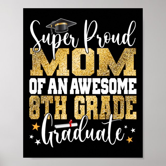Stolze Mama eines Phantastischen Grades 8. Grades  Poster (Vorne)