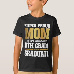 Stolze Mama eines Phantastischen Grades 8. Grades  T-Shirt