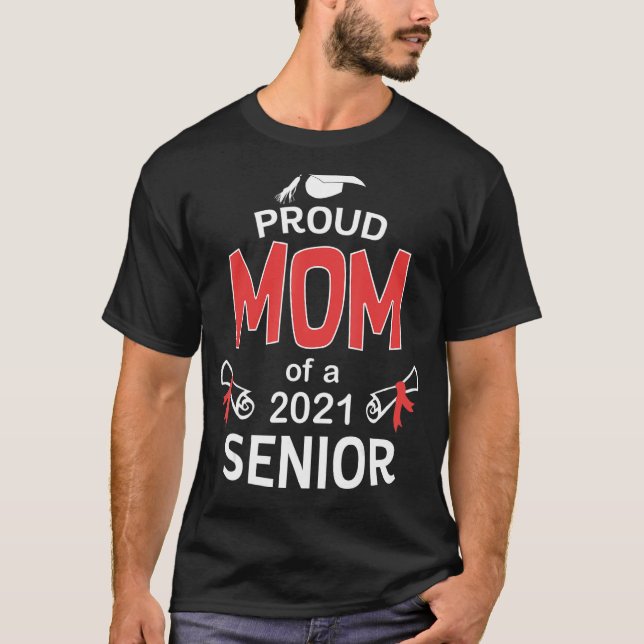 Stolze Mama eines Senior Shirt Abschluss 2021 m (Vorderseite)