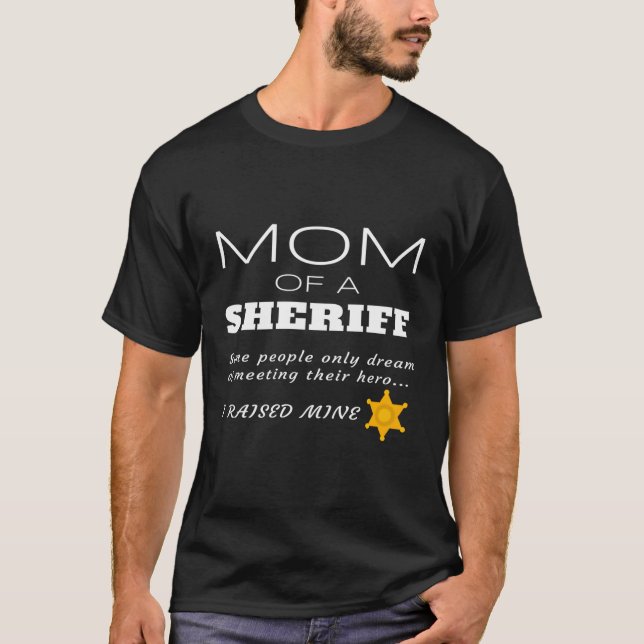 Stolze Mama eines Sheriff Zitat Sheriffs Abzeichen T-Shirt (Vorderseite)