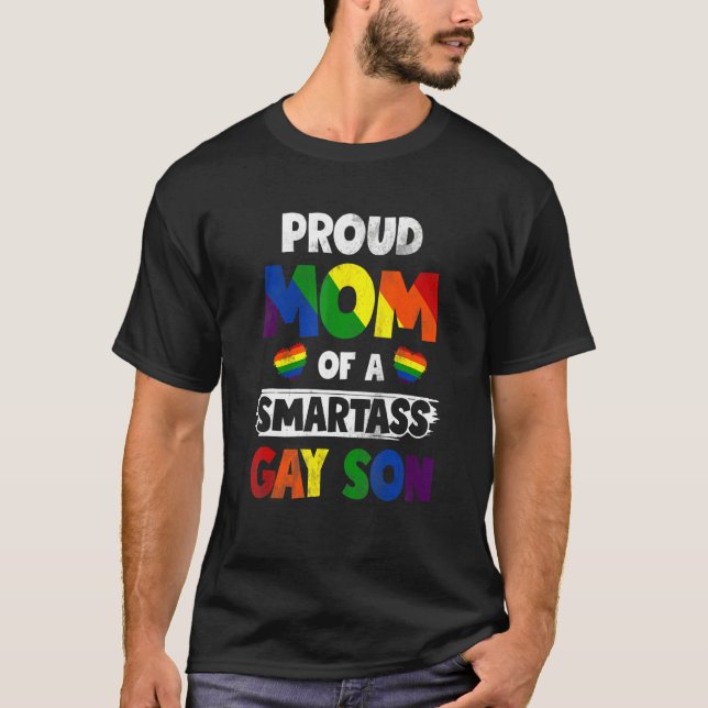 Stolze Mama eines Smartass Gay Son Lgbt Gay Pride  T-Shirt (Vorderseite)