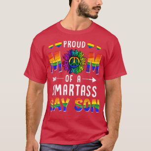 Stolze Mama eines Smartass Gay Son LGBT Gay Pride T-Shirt