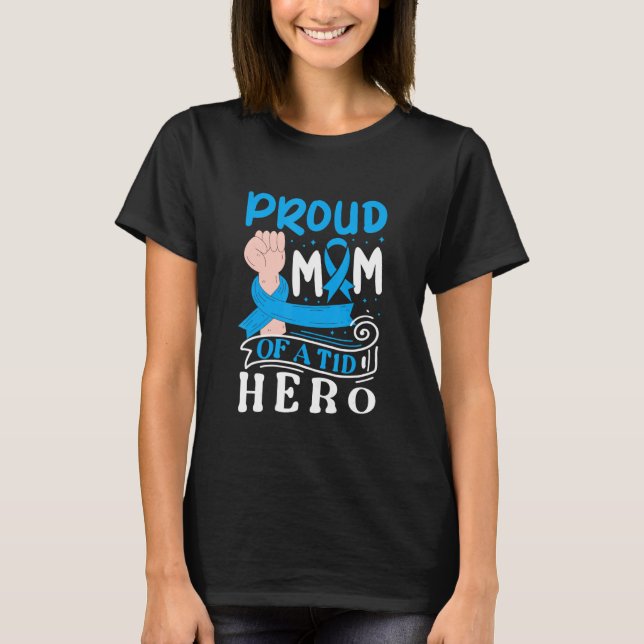 Stolze Mama eines T1D Hero Typ 1 Diabetes Bewussts T-Shirt (Vorderseite)