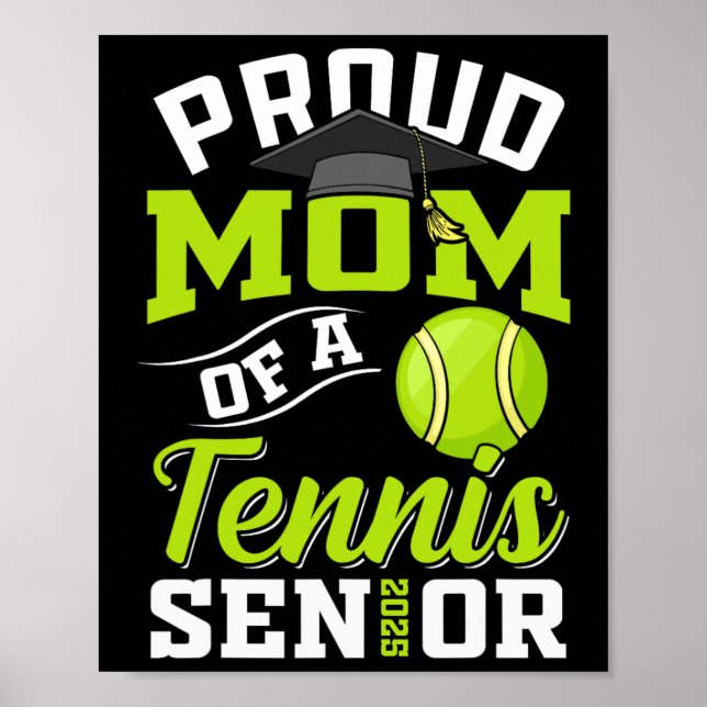 Stolze Mama eines Tennis Senior CL of 2025 Abschlu Poster (Vorne)