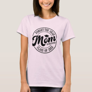 Stolze Mama, Klasse 2025 T-Shirt