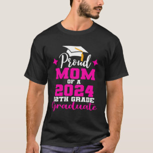 Stolze Mama von 2024 12-Grad-Abschluss Senior High T-Shirt