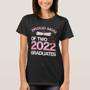 Stolze Mama von zwei 2022 Absolventen Twin Mama Se T-Shirt