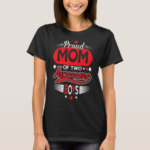 Stolze Mama von zwei Phantastischen Jungen Frauen T-Shirt