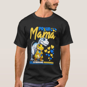 Stolze Mama Welt Down-Syndrom-Bewusstsein Dinosaur T-Shirt