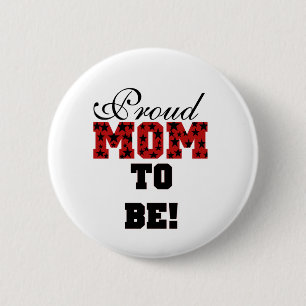 Stolze Mama zu Tshirts und Geschenken Button