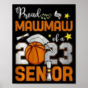 Stolze Mawmaw einer Basketball-Seniorin 2023 Poster