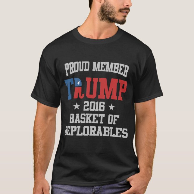 stolze Mitglieder trunp 2016 Korb deplorables T-Shirt (Vorderseite)