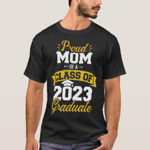 Stolze Mutter aus einer Klasse von 2023 Absolvent T-Shirt
