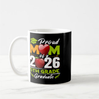 Stolze Mutter des 2026 5. Klasse Absolventen Mutte Kaffeetasse