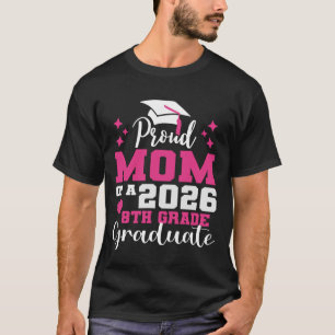 Stolze Mutter des 2026 Absolventen der 8. Klasse M T-Shirt