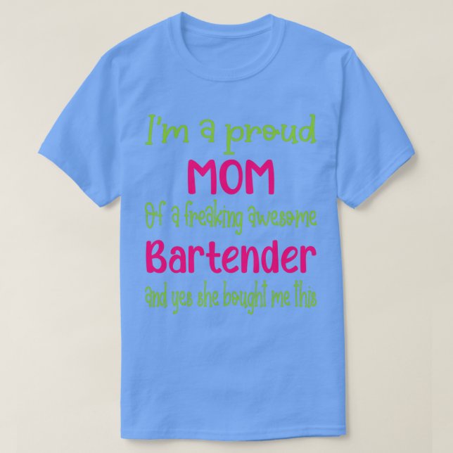 stolze Mutter, die phantastischen Barkeeper Barkee T-Shirt (Design vorne)