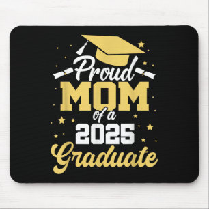 Stolze Mutter eines 2025 Absolventen Abschluss Mut Mousepad