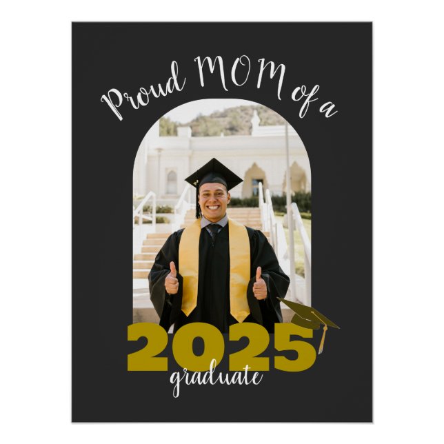 Stolze Mutter eines 2025-Absolventen Custom Foto Poster (Vorderseite)