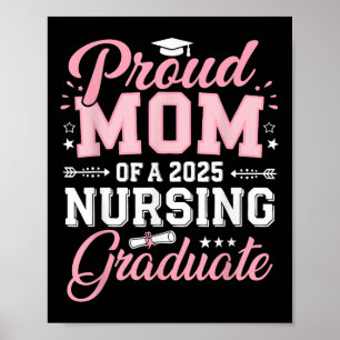 Stolze Mutter eines 2025 Nursing Absolventen 2025 Poster