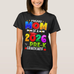 Stolze Mutter eines 2026 Pre-K-Absolventen Abschlu T-Shirt