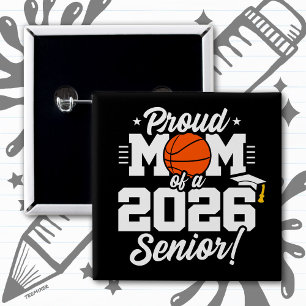 Stolze Mutter eines 2026er Basketball-Absolventen Button
