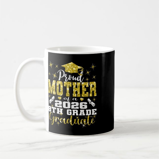 Stolze Mutter eines Absolventen der 8. Klasse 2026 Kaffeetasse (Links)