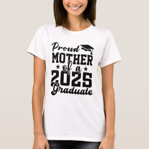 STOLZE MUTTER EINES ABSOLVENTEN DER KLASSE 2025 T-Shirt