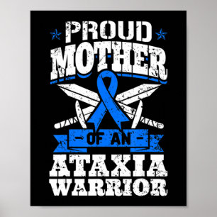 Stolze Mutter eines Ataxia Kriegerklammers Poster