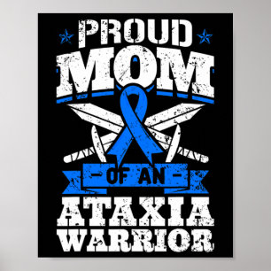 Stolze Mutter eines Ataxia-Kriegers Bewusstseins-S Poster