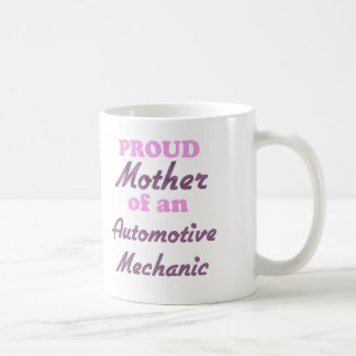 Stolze Mutter eines Automobilmechanikers Tasse