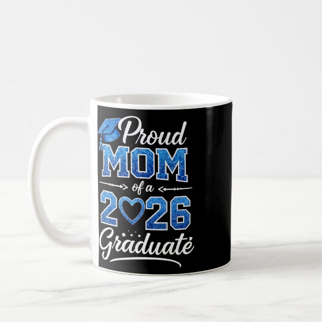 Stolze Mutter eines Cl von 2026 Absolventen Senior Kaffeetasse (Links)