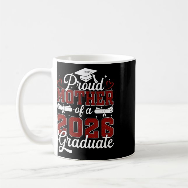 Stolze Mutter eines Cl von 2026 Absolventen Senior Kaffeetasse (Links)