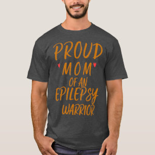 stolze Mutter eines Epilepsie-Kriegers T-Shirt