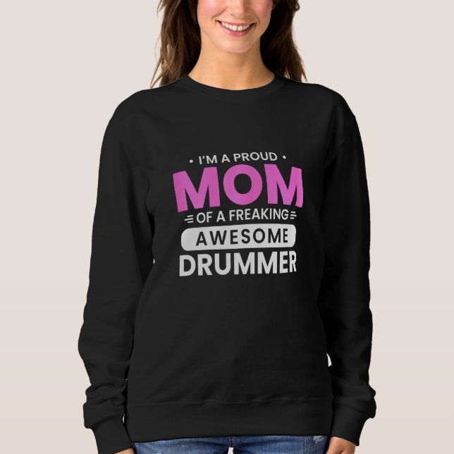 Stolze Mutter eines großartigen Schlagzeugers Drum Sweatshirt (Vorderseite)