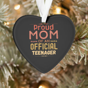 stolze Mutter eines offiziellen Teenagers Vintag Ornament
