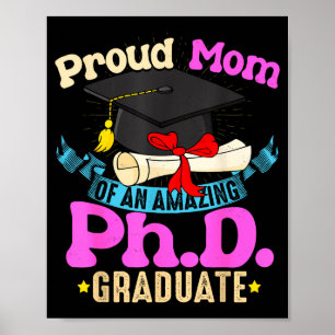 Stolze Mutter eines PHD-Absolventen PH-Shirt Famil Poster