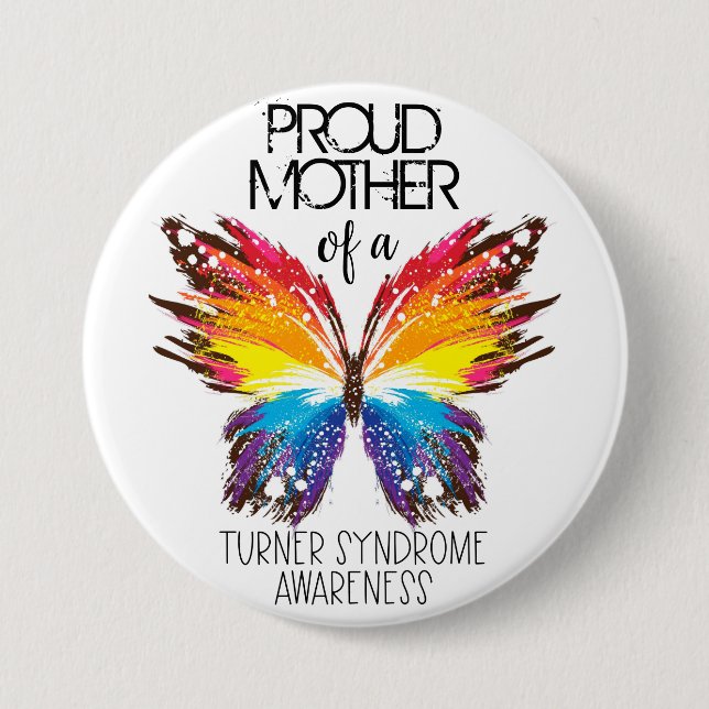 Stolze Mutter eines Schmetterling-Turner-Syndroms Button (Vorderseite)
