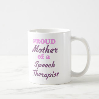 Stolze Mutter eines Sprache-Therapeuten Tasse