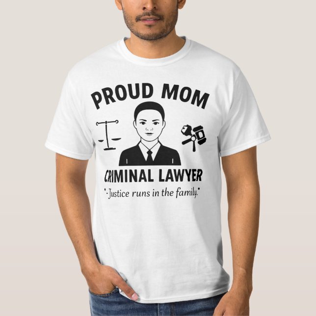Stolze Mutter eines Strafverteidigers T-Shirt (Vorderseite)