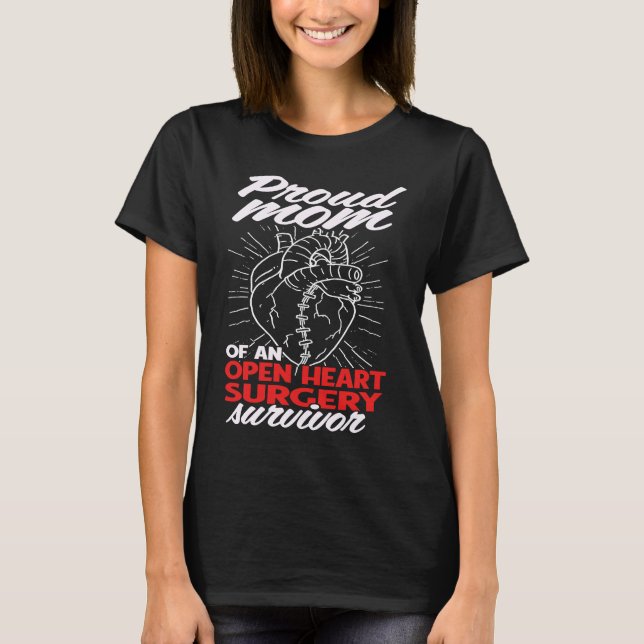 Stolze Mutter eines Überlebenden einer offenchirur T-Shirt (Vorderseite)