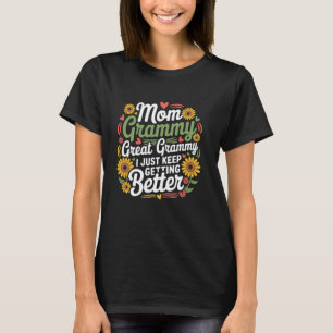 Stolze Mutter Grammy Große Grammy Bessere Generati T-Shirt