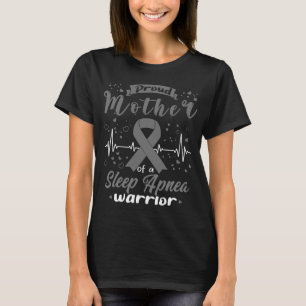 Stolze Mutter SLEEP APNEA Kämpferin T-Shirt